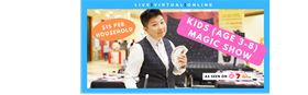 KIDS (AGE 3-8) VIRTUAL Magic Show with Trace of Magic
